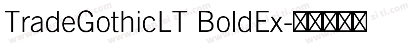 TradeGothicLT BoldEx字体转换